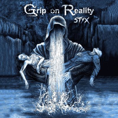 Grip on Reality - Styx