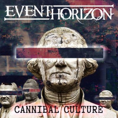 Event Horizon - Cannibal Culture