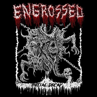 Engrossed - Initial Decay