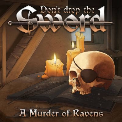 Don't Drop the Sword - A Murder of Ravens