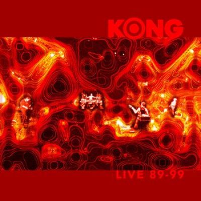 Kong - Live 89​-​99