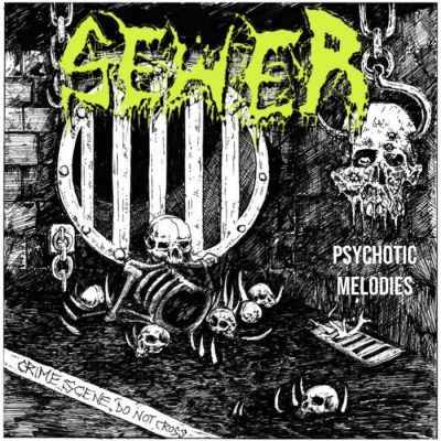 Sewer - Psychotic Melodies