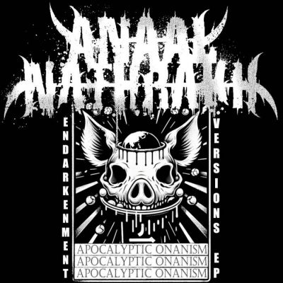 Anaal Nathrakh - Apocalyptic Onanism