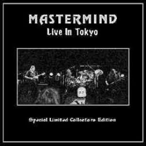 Mastermind - Live in Tokyo