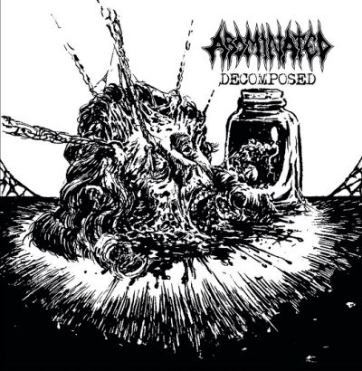 Abominated - Decomposed
