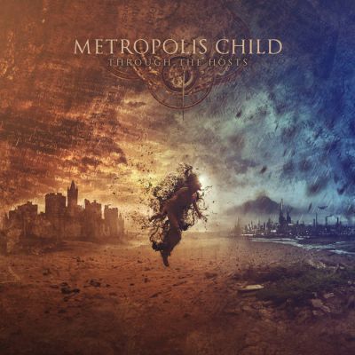 Metropolis Child - Through the Hosts