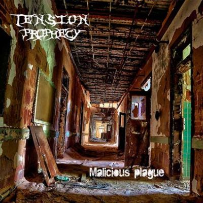 Tension Prophecy - Malicious Plague