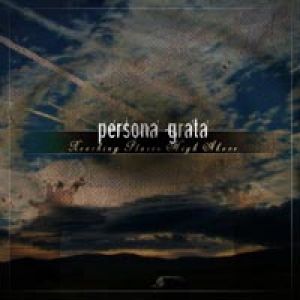 Persona Grata - Reaching Places High Above
