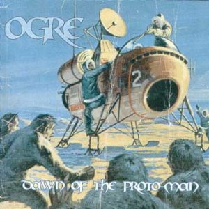 Ogre - Dawn of the Proto-Man