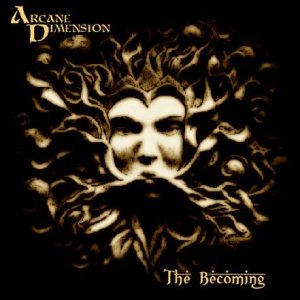 Arcane Dimension - The Becoming