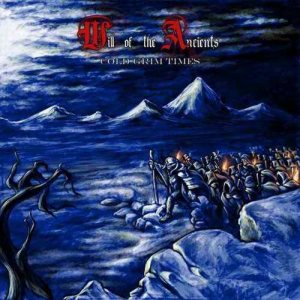 Will of the Ancients - Cold Grim Times