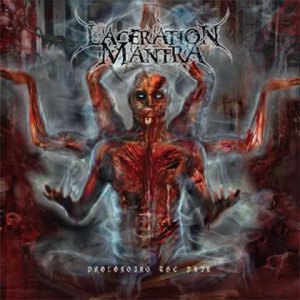 Laceration Mantra - Prolonging the Pain