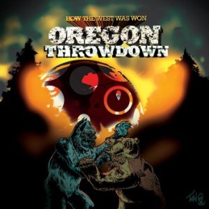 How the West Was Won - Oregon Throwdown