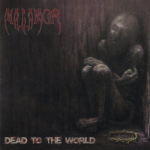 Malamor - Dead to the World