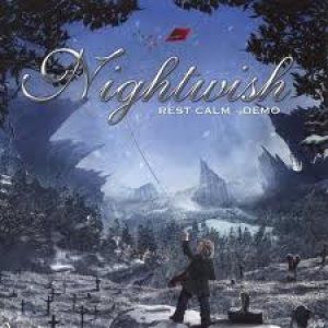Nightwish - Rest Calm Demo