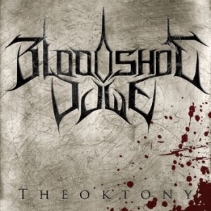 Bloodshot Dawn - Theoktony