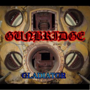 Gunbridge - Gladiator