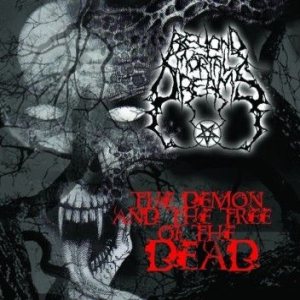 Beyond Mortal Dreams - The Demon and the Tree of the Dead