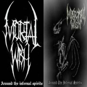 Mortal Wish - Around the Infernal Spirits