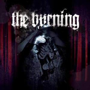 The Burning - Storm the Walls