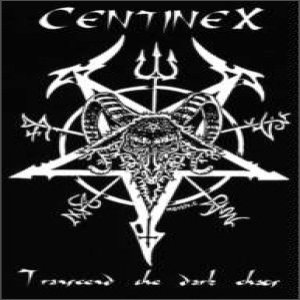 Centinex - Transcend the Dark Chaos