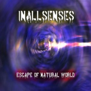 InAllSenses - Escape of Natural World
