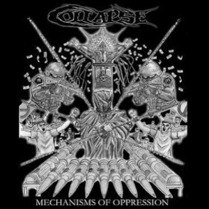 Collapse - Mechanisms of Oppression