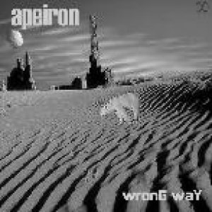 Apeiron - Wrong way