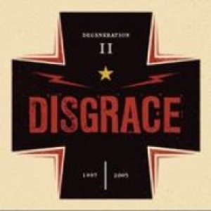 Disgrace - Degeneration II