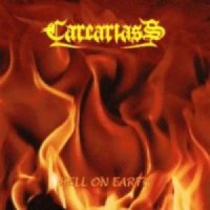 Carcariass - Hell on Earth
