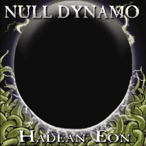 Null Dynamo - Hadean Eon