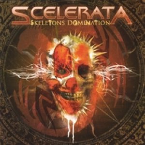 Scelerata - Skeletons Domination