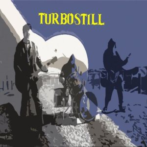 Turbostill - Turbostill