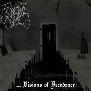Funeral Veil - ...Visions of Decadence
