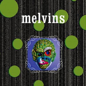 Melvins - The Fool, the Meddling Idiot/Promise Me