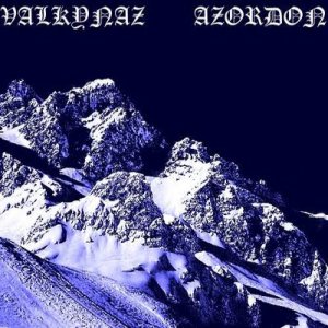 Valkynaz / Azordon - Valkynaz / Azordon
