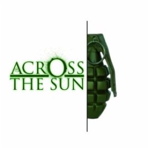 Across The Sun - This war