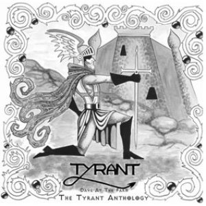 Tyrant - Days at the Farm - the Tyrant Anthology