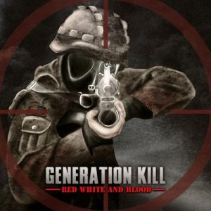 Generation Kill - Red, White and Blood