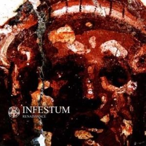Infestum - Renaissance