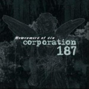 Corporation 187 - Newcomers of Sin