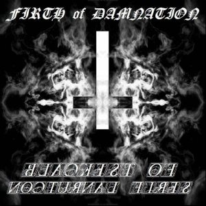 Firth of Damnation - Blackest of Nocturnal Fires