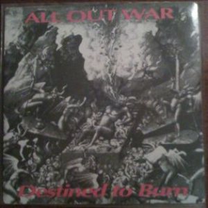 All Out War - Destined to Burn