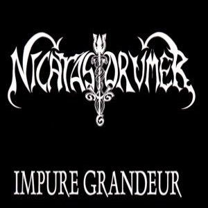 Nicatas Drumer - Impure Grandeur