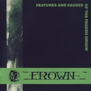Frown - Features and Causes of the Frozen Origin