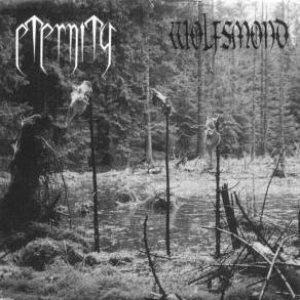 Wolfsmond - Wolfsmond / Eternity Split EP