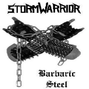 Stormwarrior - Barbaric Steel