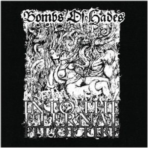 Bombs of Hades - Into the Eternal Pit of Fire