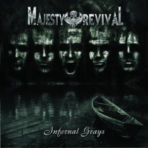 Majesty of Revival - Infernal Grays