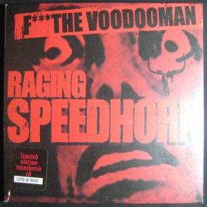 Raging Speedhorn - Fuck the Voodooman